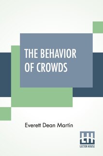 Front cover_The Behavior Of Crowds