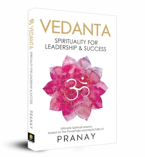 Front cover_VEDANTA: Spirituality For Leadership & Success
