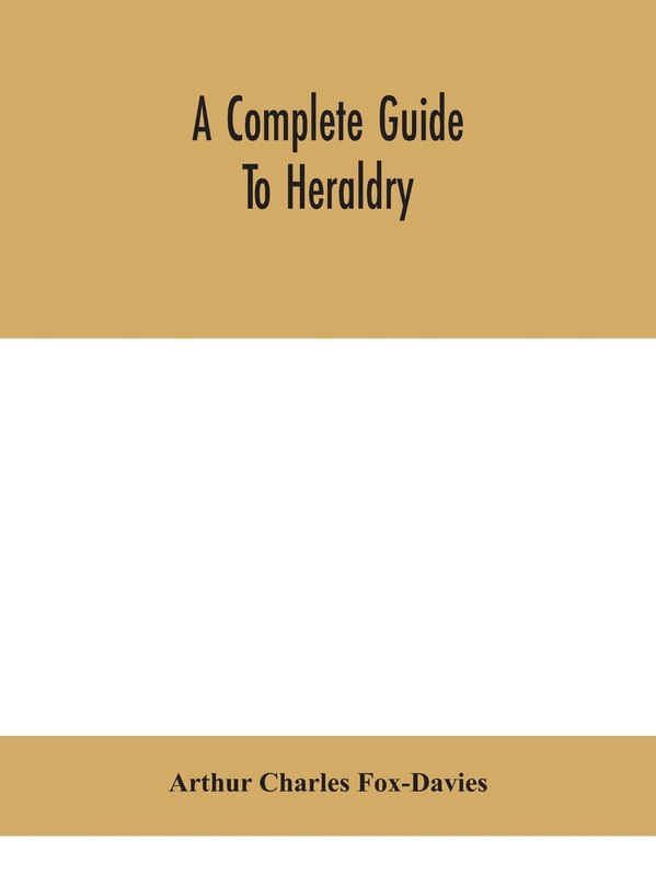 Couverture_A complete guide to heraldry