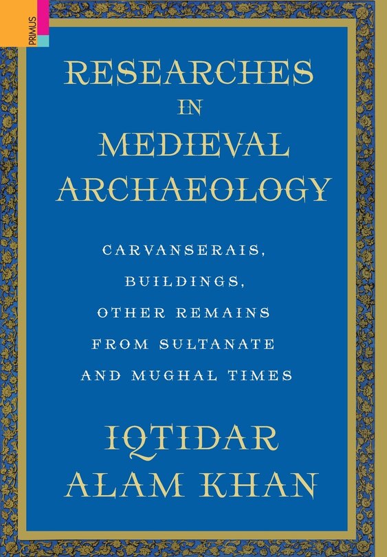 Front cover_Researches In Medieval Archaeology