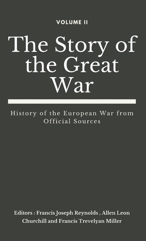 Front cover_The Story Of The Great War, Volume Ii (of Viii)