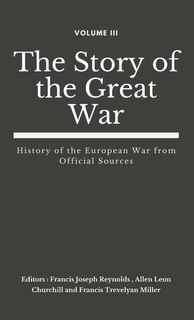 Front cover_The Story Of The Great War, Volume Iii (of Viii)