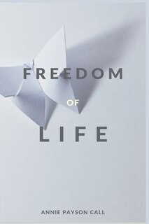 Front cover_The Freedom Of Life