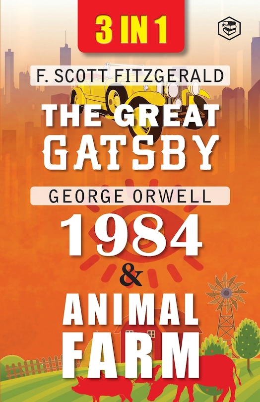 Front cover_The Great Gatsby, Animal Farm & 1984 (3In1)