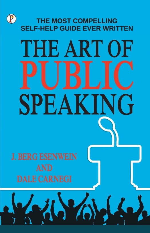 The Art of Public Speaking