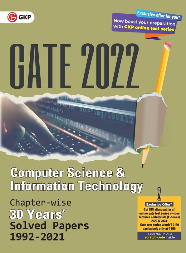 Gate 2022 Computer Science And Information Technology - 30 Years Chapter Wise Solved Papers (1992-2021).