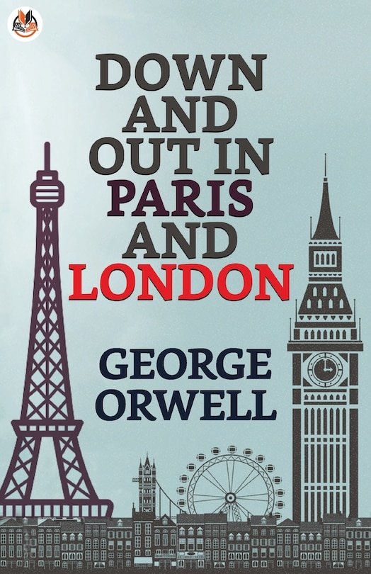 Front cover_Down and Out in Paris and London