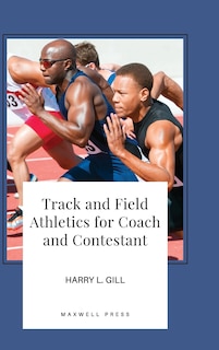 Couverture_Track and Field Athletics for Coach and Contestant