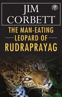 Front cover_The Man-Eating Leopard of Rudraprayag