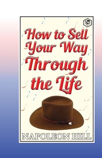 Front cover_How to sell your way through the life