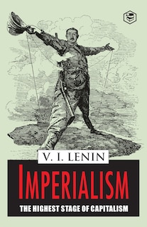 Front cover_Imperialism The Highest Stage Of Capitalism