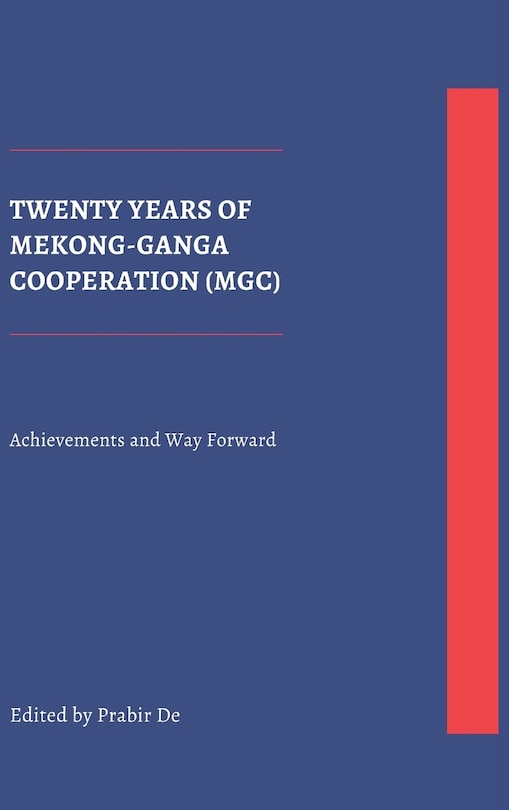 Couverture_Twenty Years of Mekong-Ganga Cooperation (MGC)