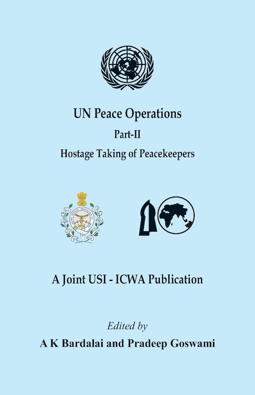 Front cover_Un Peace Operations - Part Ii (hostage Taking Of Peacekeepers)
