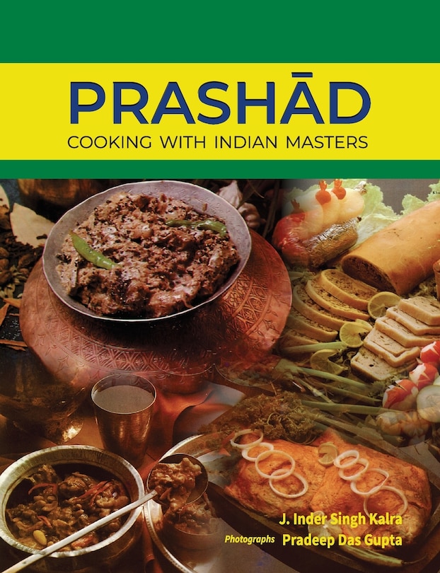Front cover_Prashad-Cooking with Indian Masters (Thoroughly Revised Edition, 2022)