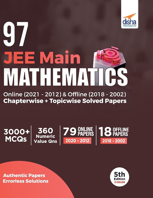 Couverture_97 JEE Main Mathematics Online (2021 - 2012) & Offline (2018 - 2002) Chapterwise + Topicwise Solved Papers 5th Edition