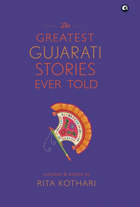 Front cover_The Greatest Gujarati Stories Ever Told Demy (HB) Aleph