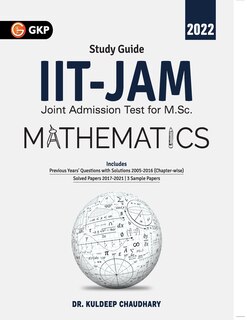 Couverture_IIT JAM 2022 Mathematics - Guide by Dr. Kuldeep Chaudhary
