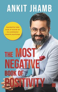 Front cover_The Most Negative Book of Positivity