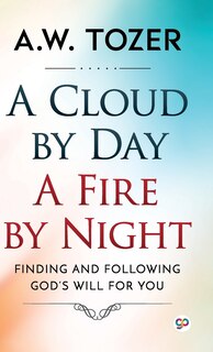 Front cover_A Cloud by Day, a Fire by Night