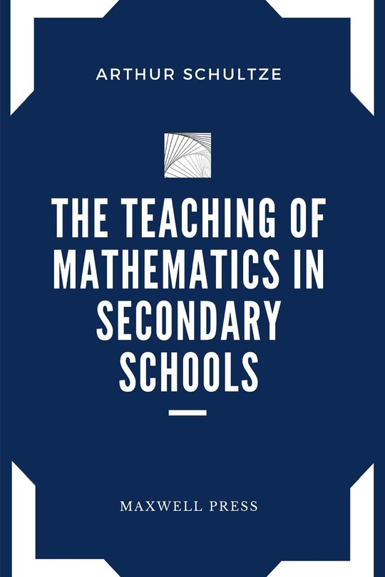 Couverture_The Teaching of Mathematics in Secondary Schools