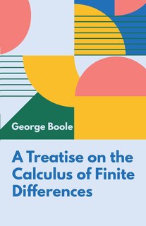 Front cover_A Treatise on the Calculus of Finite Differences
