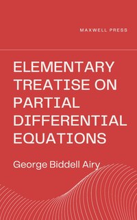 Front cover_Elementary Treatise on Partial Differential Equations