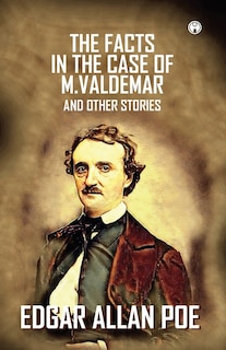 Front cover_The Facts In The Case Of M. Valdemar And Other Stories
