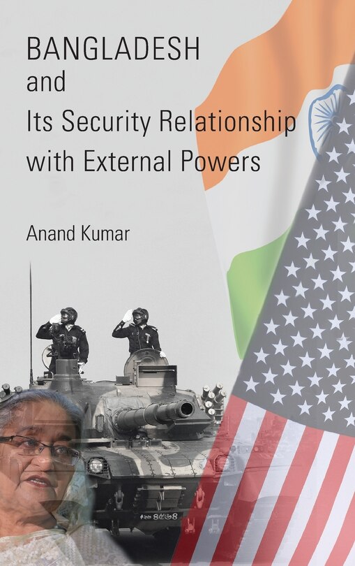 Couverture_Bangladesh and Its Security Relationship with External Powers