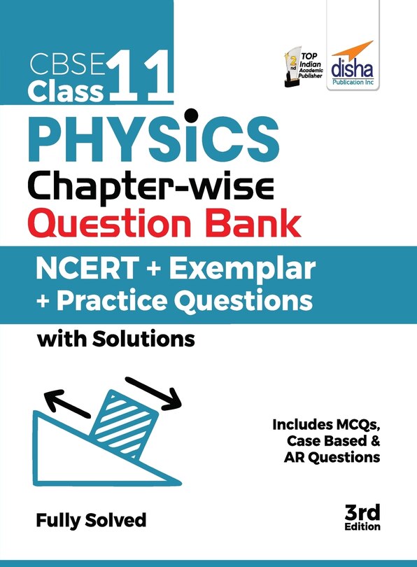 Front cover_CBSE Class 11 Physics Chapter-wise Question Bank - NCERT + Exemplar + Practice Questions with Solutions - 3rd Edition