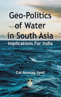 Front cover_Geo-Politics of Water in South Asia