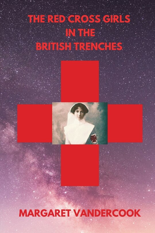 Couverture_The Red Cross Girls in the British Trenches