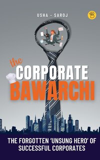 Front cover_The Corporate Bawarchi