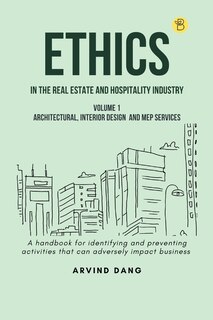Front cover_Ethics in the real estate and hospitality industry (Volume 1 - Architectural, Interior Design and MEP Services)