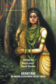 Front cover_Aranyani-An Indian Ecowomen Poetry Book
