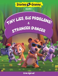 Front cover_Tiny Lies Big Problem and Stranger Danger