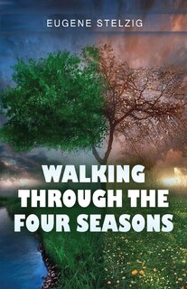 Front cover_Walking Through The Four Seasons