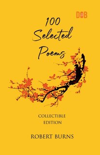 Front cover_100 Selected Poems, Robert Burns