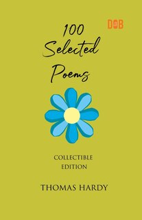 Front cover_100 Selected Poems, Thomas Hardy