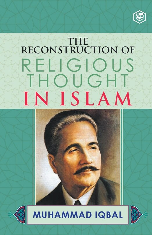 Front cover_The Reconstruction of Religious Thought in Islam