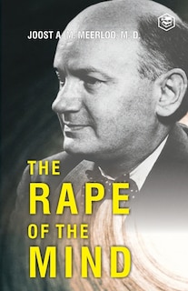 The Rape of the Mind