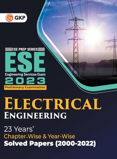 Front cover_UPSC ESE 2023 Electrical Engineering - Chapter Wise & Year Wise Solved Papers 2000-2022