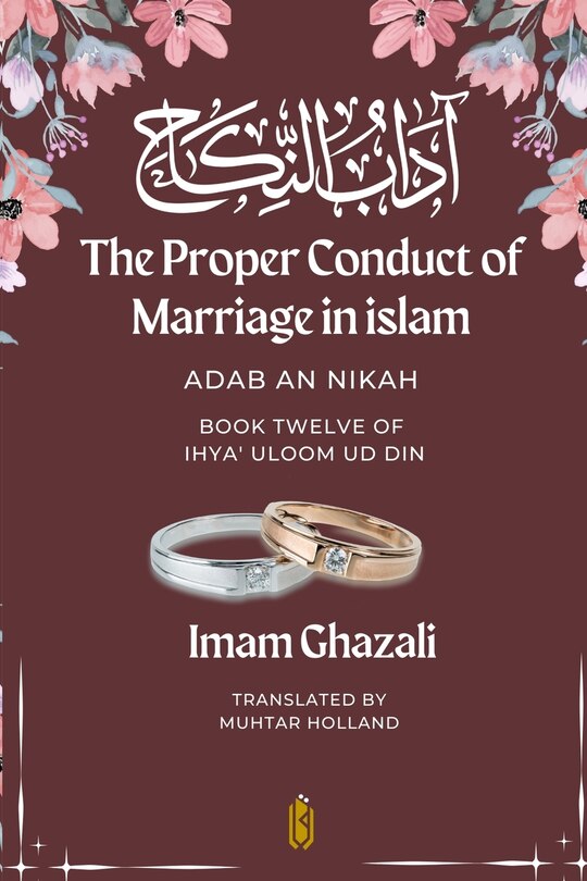 Couverture_The Proper Conduct of Marriage in islam - Adab An Nikah