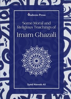 Couverture_Some Moral and Religious Teachings of Imam Ghazali