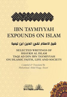 Front cover_Ibn Taymiyyah Expounds on Islam