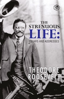 Front cover_The Strenuous Life