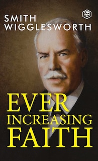Front cover_Ever Increasing Faith
