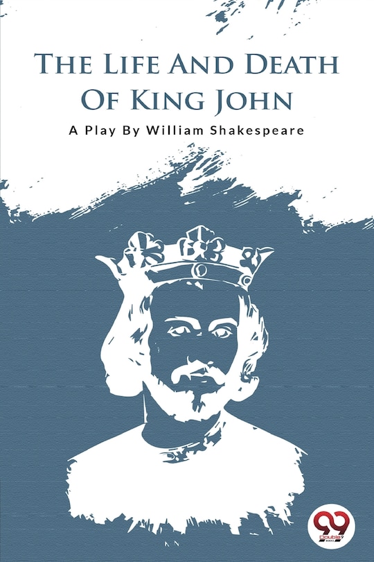 Front cover_The Life and Death of King John