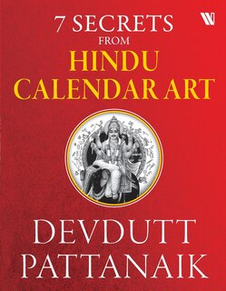 Front cover_7 Secrets From Hindu Calendar Art