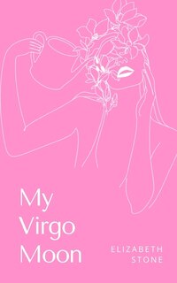 My Virgo Moon