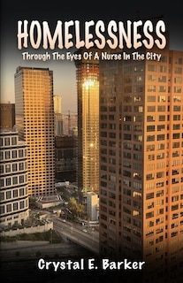 Couverture_Homelessness Through The Eyes Of A Nurse In The City